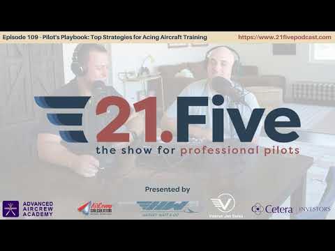 21.FIVE - Professional Pilots Podcast - 21Five Podcast