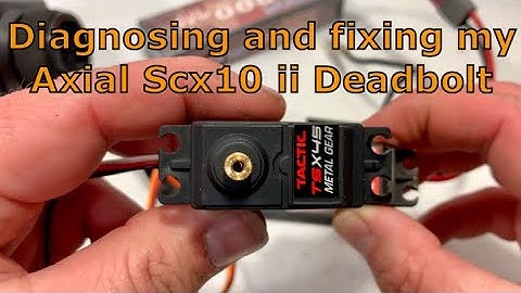 How to Change a Servo in a Axial Scx10 ii Deadbolt