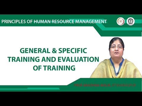 General & Specific Training and Evaluation of Training