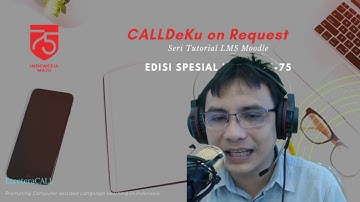 Seri Tutorial Moodle 2: Mengelola Blok Konten di LMS Moodle #CALLDeKu on Request