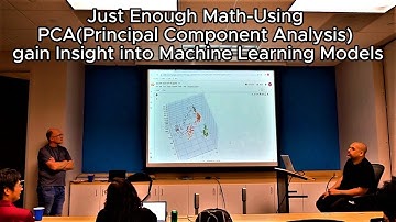 Just Enough Math-Using PCA (Principal Component Analysis) gain Insight into Machine Learning Models