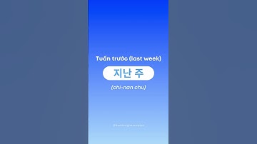 Một số từ dùng để nói về ngày tháng trong tiếng Hàn