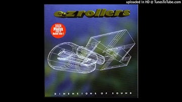 E-Z Rollers - Rolled Into 1 (Photek Remix)