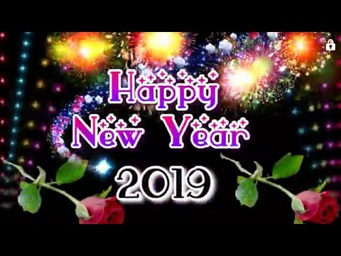 Happy New Year 2019 || Happy New Year 2019 Mp4