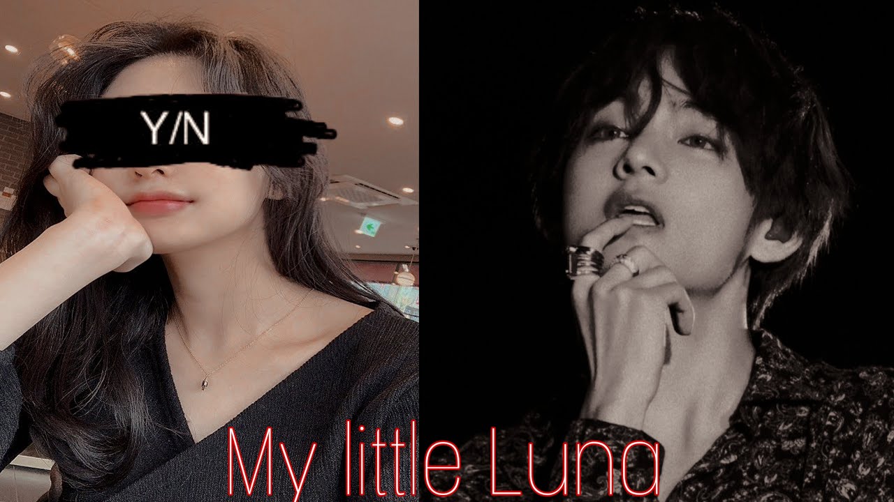 Taehyung ff-𝕄𝕪 𝕝𝕚𝕥𝕥𝕝𝕖 𝕃𝕦𝕟𝕒-Ep 1