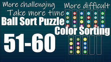 Ball Sort Puzzle Color Sorting Level 51 52 53 54 55 56 57 58 59 60
