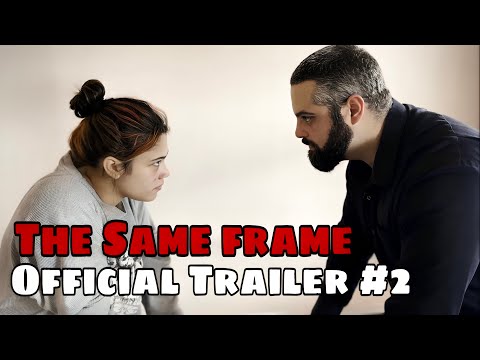 The Same Frame (2026) Official Trailer #2