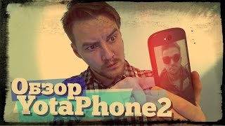 Полный обзор YotaPhone 2 - со всех сторон!