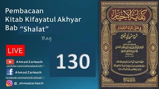 Bab Shalat Kitab Kifayatul-Akhyar  | Bag. 130 (Bab Shalat Berjmaah)