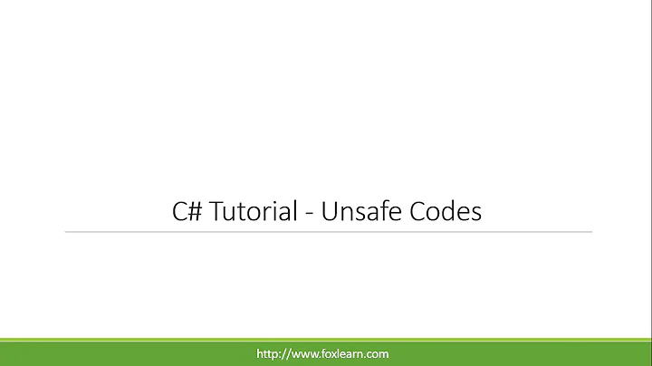C# Tutorial - Unsafe Codes