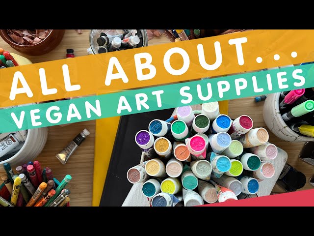 art students: use these vegan art supplies