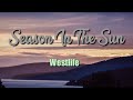 Westlife - Seasons In The Sun (Lyric Video)