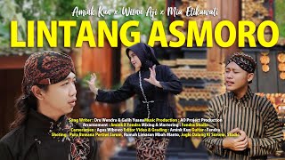 Lintang Asmara - Amink Kun X Wisnu Aji X Mia Etikawati