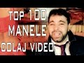 Top 100 manele  colaj 2015