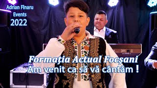 🎀Formația Actual din Focșani -  Am venit ca să vă cant ❗