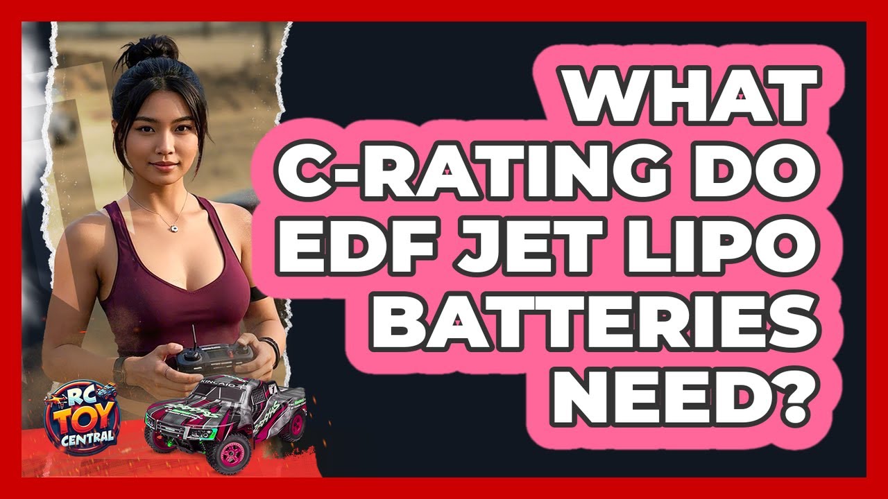 What C-rating Do EDF Jet LiPo Batteries Need? - RC Toy Central - YouTube