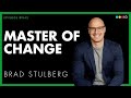 Brad stulberg  how to become a master of change