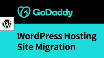 How to Migrate Site to Managed GoDaddy WordPress Hosting