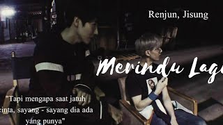 Merindu Lagi - Jisung & Renjun Lokal | NCT LOKAL