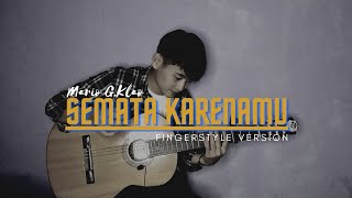 Semata Karenamu | Fingerstyle full | cover by @sonyxst