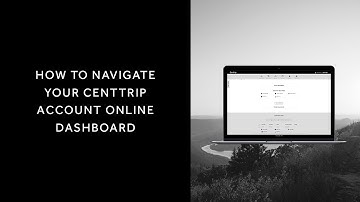 How to navigate your Centtrip account online dashboard