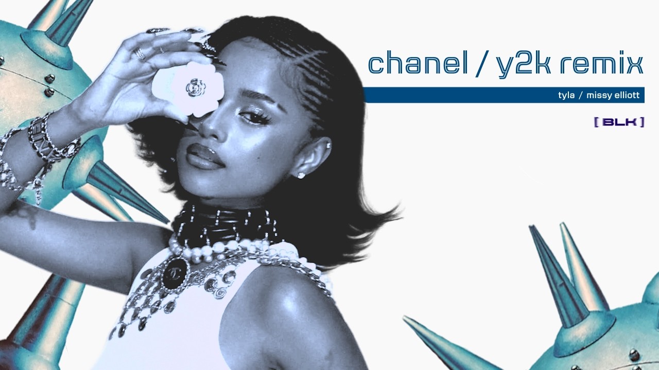 Смотреть «Tyla x Missy Elliott - Chanel / Y2K Remix (blancoBLK Mashup)» на YouTube Смотреть «Tyla x Missy Elliott - Chanel / Y2K Remix (blancoBLK Mashup)» на YouTube
