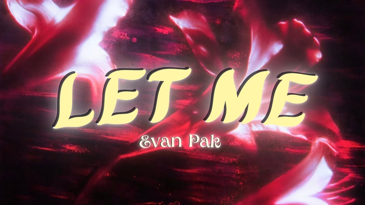 [THAISUB] Let Me - Evan Pak - YouTube