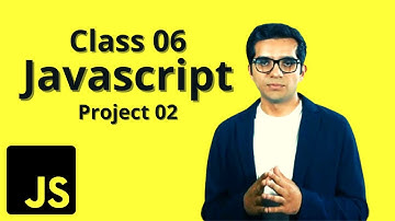 Class 06 Project 02 (Javascript) | Adil Altaf |