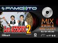 Dj FAMOXITO - MIX SIERREÑOS DE TIERRA CALIENTE - Los Atrevi2