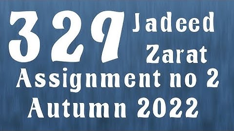 AIOU Code 329 Solved Assignment No.2 Autumn 2022 #aiou #aiousolveassignments