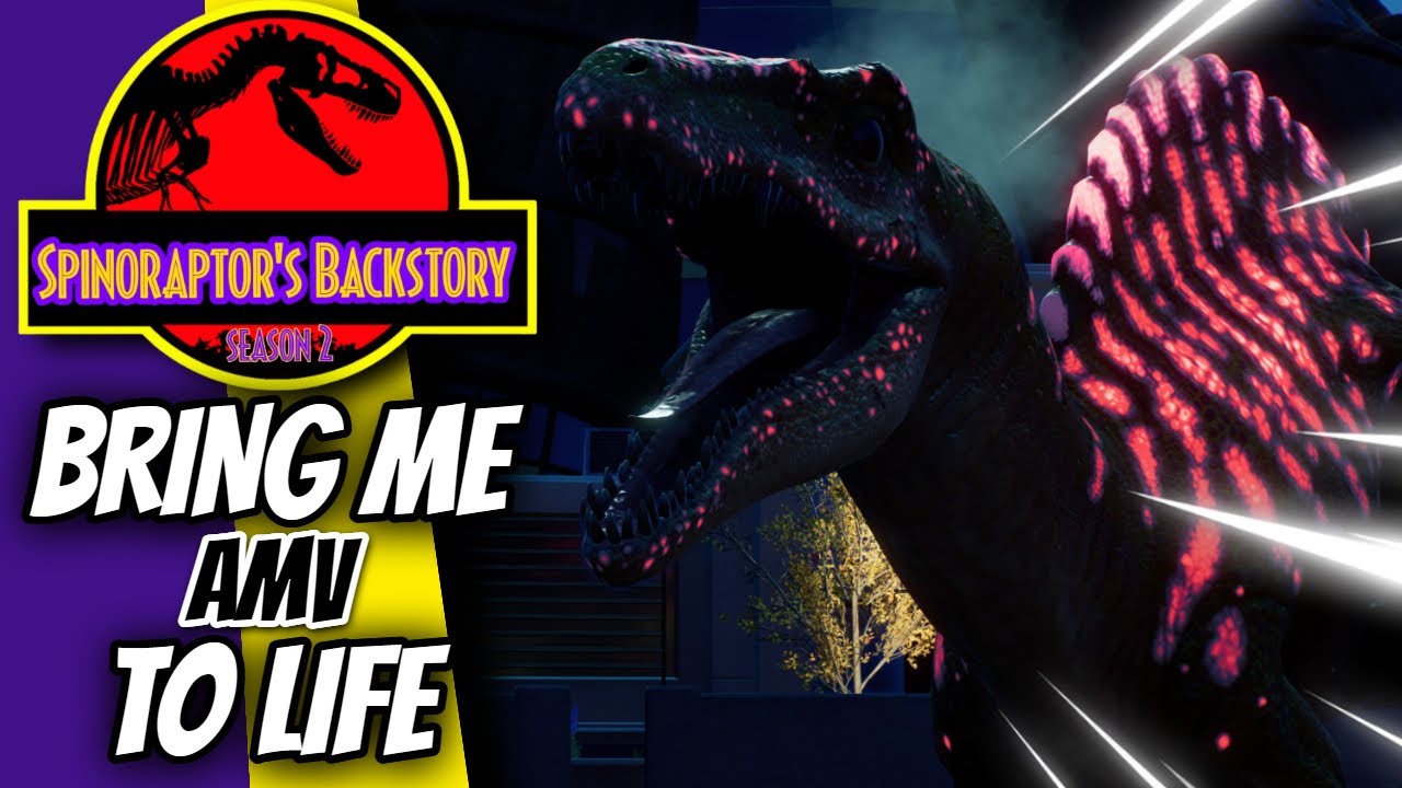 Spinoraptor's backstory season 2 - Bring me to Life - AMV by: