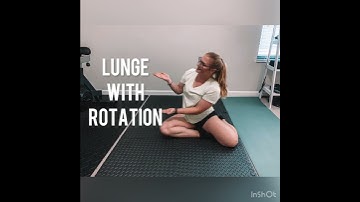 DYNAMIC STRETCHES: LUNGE WITH ROTATION