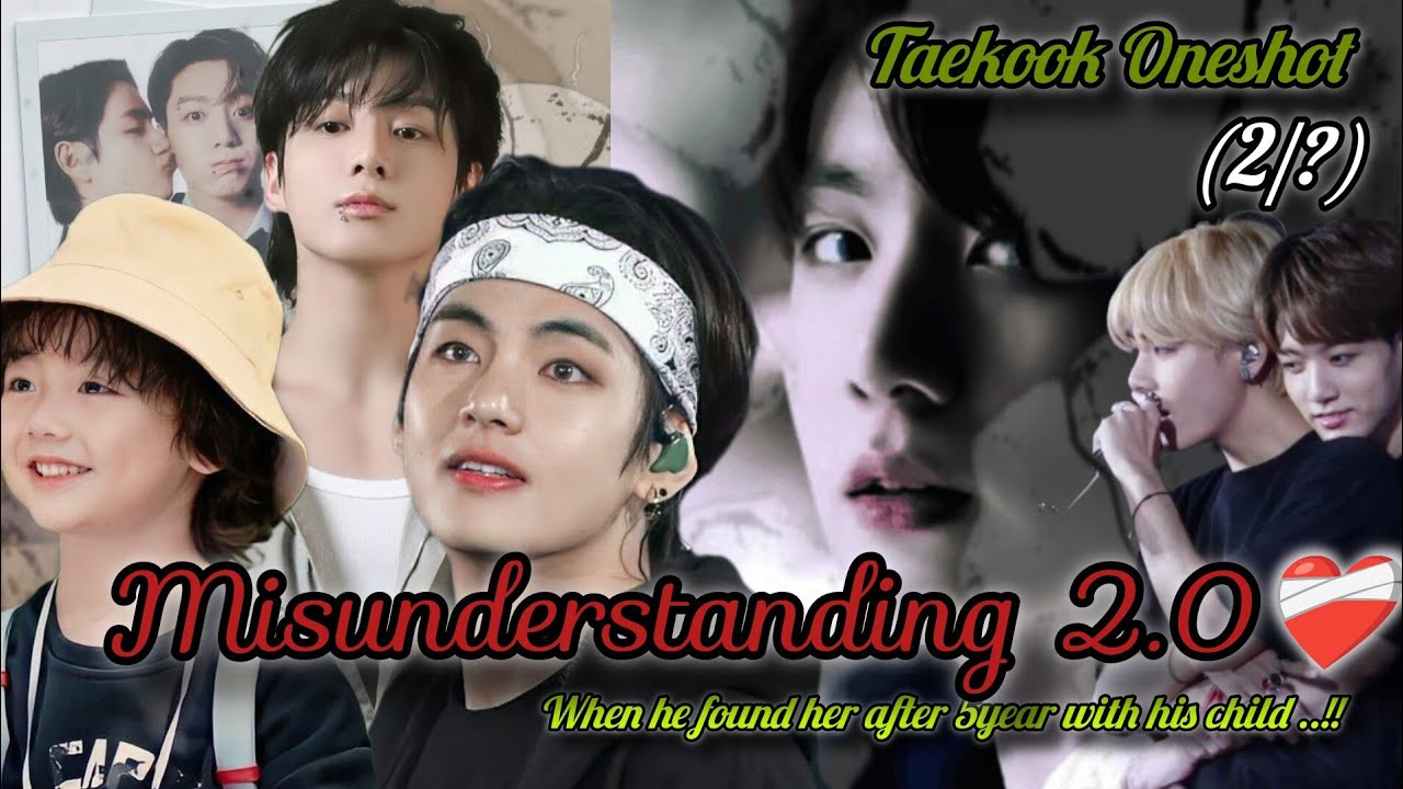 Misunderstanding2.0(Tae came Jeon mension)#taekookff #bts @vxkookalwayse_9597 