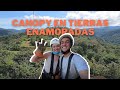 Canopy y Aventura en Tierras Enamoradas (2022) | Paseo con Lala