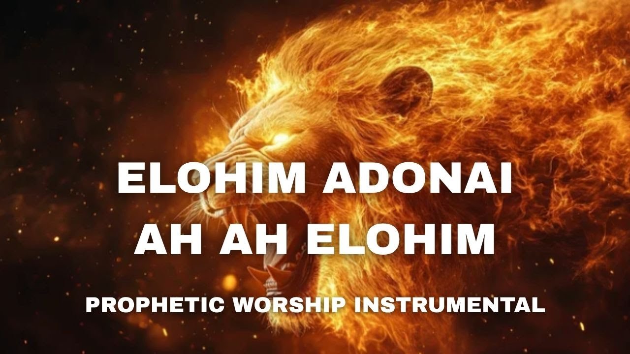 Elohim adonai AH AH Elohim | Prophetic Warfare instrumental | prayer music