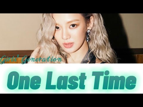 Girls’ Generation (소녀시대/少女時代) 【日本語訳 歌詞 Lyrics】’One Last Time’