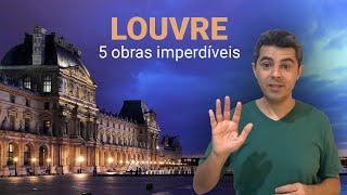 5 obras imperdíveis do Museu do Louvre