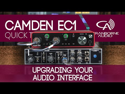 Upgrade Your Audio Interface | Camden EC1 | Preamp, Saturation Processor, & Headphone Amp