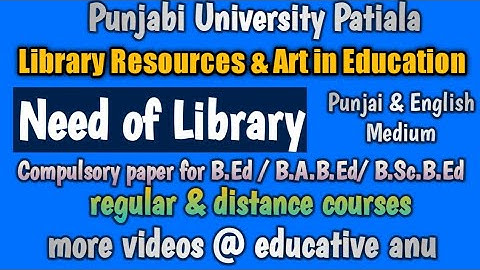 need of library / B.Ed sem 1 / compulsory paper#educativeanu