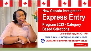 GOOD NEWS! The New Canada Immigration Express Entry Program 2023 - Category Based Selections