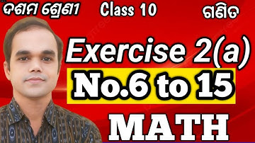Exercise 2a, Class 10th Mathematics, Odia Medium No. 6 to 10 || 10th Class Math Exercise 2 a No 6,7