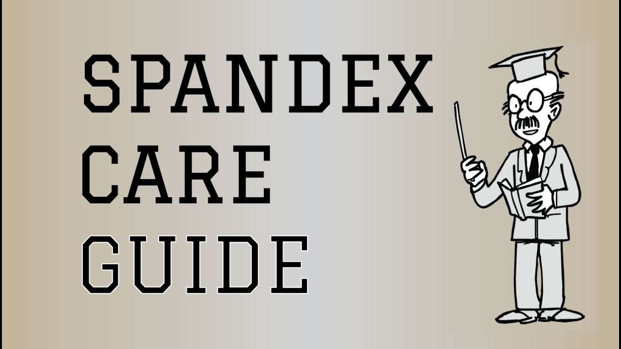 Fabric Care Guide : Spandex | How to care for Spandex Clothing