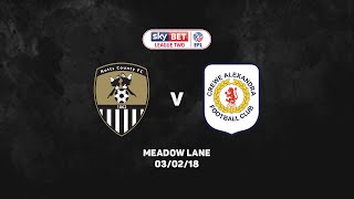 HIGHLIGHTS 17-18: Notts County v Crewe Alexandra
