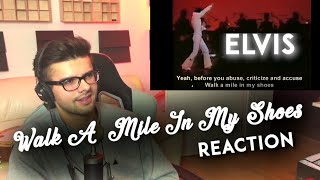 MUSICIAN REACTS to Elvis Presley - Walk A Mile In My Shoes