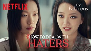 How to deal with haters | The Fabulous [ENG SUB]