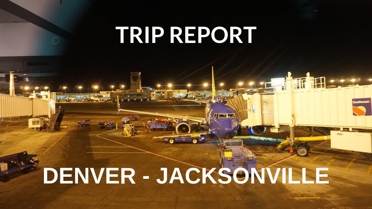 TRIP REPORT | DENVER (DEN) TO JACKSONVILLE (JAX) | SOUTHWEST AIRLINES | B737-76N | ECONOMY