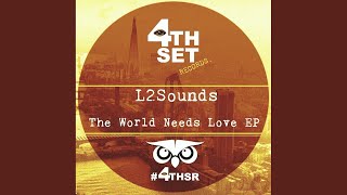 The World Needs Love