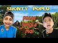 Shonty and Poplu in Jungle | Day 1 | Harsh Beniwal 2.0