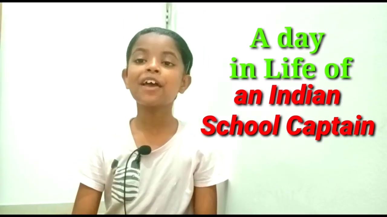 A day in life of an Indian School Captain 