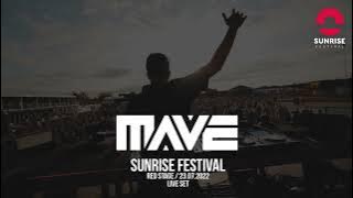 MAVE. live at Sunrise Festival 2022, Kołobrzeg [Full DJ Set]